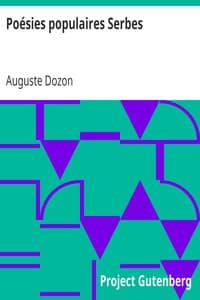 Poésies populaires Serbes
Traduites sur les originaux avec une introduction et des notes book cover