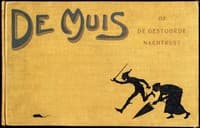 De muis, of De gestoorde nachtrust
een berijmde geschiedenis in twaalf tafereelen voor jong en oud