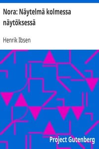 Nora: Näytelmä kolmessa näytöksessä book cover