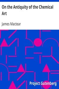 On the Antiquity of the Chemical Art book cover