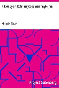 Pikku Eyolf: Kolminäytöksinen näytelmä book cover
