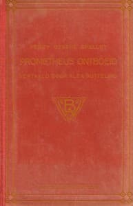 Prometheus ontboeid: Een lyrisch drama in vier bedrijven
