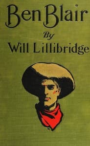 Ben Blair
The Story of a Plainsman