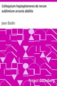 Colloquium heptaplomeres de rerum sublimium arcanis abditis
