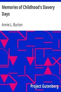 Memories of Childhood's Slavery Days book cover