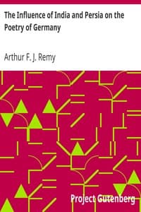 The Influence of India and Persia on the Poetry of Germany book cover