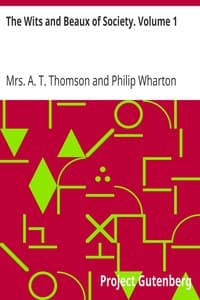 The Wits and Beaux of Society. Volume 1 book cover
