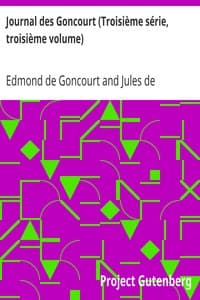 Journal des Goncourt (Troisième série, troisième volume)
Mémoires de la vie littéraire