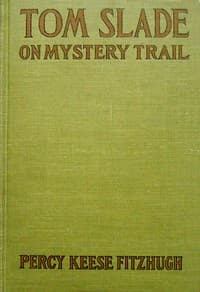 Tom Slade on Mystery Trail