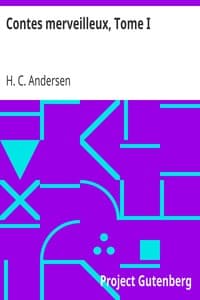 Contes merveilleux, Tome I