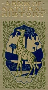 A Book of Natural History
Young Folks' Library Volume XIV.