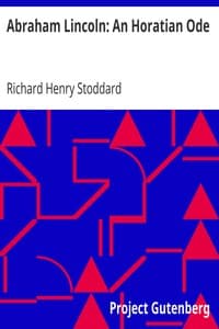Abraham Lincoln: An Horatian Ode book cover