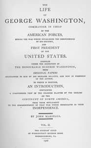 The Life of George Washington, Vol. 2
Commander in Chief of the American Forces During the War
which Established the Independence of his Country and First
President of the United States