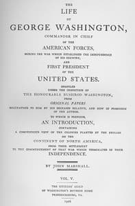 The Life of George Washington, Vol. 5
Commander in Chief of the American Forces During the War
which Established the Independence of his Country and First
President of the United States