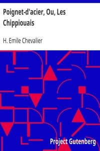 Poignet-d'acier, Ou, Les Chippiouais book cover