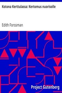 Kotona Kerttulassa: Kertomus nuorisolle book cover
