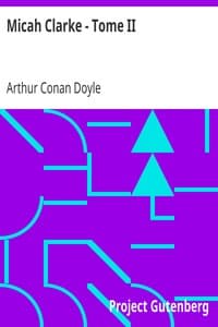 Micah Clarke - Tome II
Le Capitaine Micah Clarke book cover