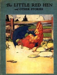 The Little Red Hen
An Old English Folk Tale