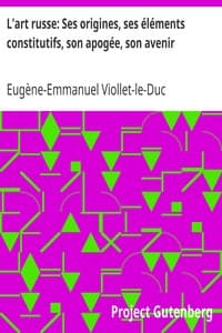 L'art russe: Ses origines, ses éléments constitutifs, son apogée, son avenir book cover
