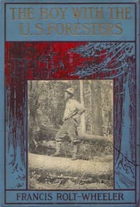 The Boy With the U. S. Foresters book cover