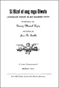 Si Rizal at ang mga Diwata: Zarzuelang Tagalog na may Dalawang Yugto