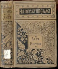 Holidays at the Grange; or, A Week's Delight
Games and Stories for Parlor and Fireside