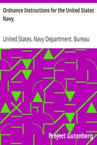 Ordnance Instructions for the United States Navy.
1866. Fourth edition.
