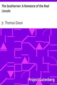 The Southerner: A Romance of the Real Lincoln book cover