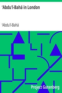 ‘Abdu'l-Bahá in London