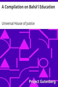 A Compilation on Bahá'í Education