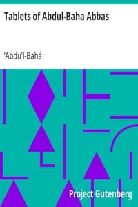 Tablets of Abdul-Baha Abbas book cover