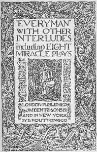 "Everyman," with other interludes, including eight miracle plays