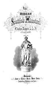 The Modern Scottish Minstrel, Volume 4.
The Songs of Scotland of the Past Half Century
