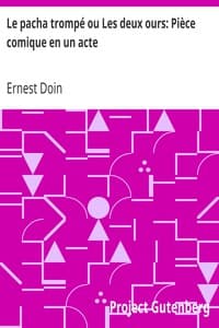 Le pacha trompé ou Les deux ours: Pièce comique en un acte book cover