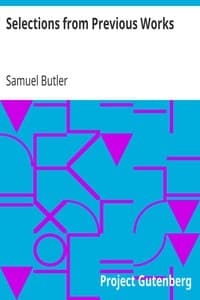 Selections from Previous Works
With Remarks on Romanes' Mental Evolution in Animals, and a Psalm of Montreal