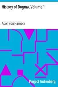 History of Dogma, Volume 1 book cover