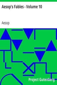 Aesop's Fables - Volume 10