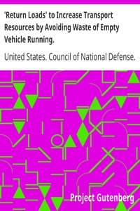 'Return Loads' to Increase Transport Resources by Avoiding Waste of Empty Vehicle Running.