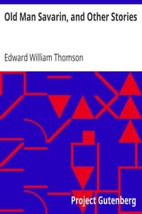 Old Man Savarin, and Other Stories book cover