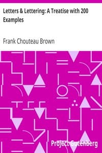 Letters & Lettering: A Treatise with 200 Examples