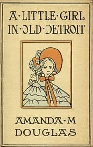 A Little Girl in Old Detroit