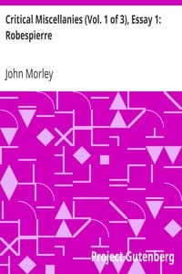 Critical Miscellanies (Vol. 1 of 3), Essay 1: Robespierre book cover