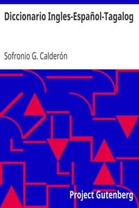 Diccionario Ingles-Español-Tagalog
Con partes de la oracion y pronunciacion figurada