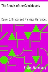 The Annals of the Cakchiquels book cover