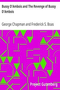 Bussy D'Ambois and The Revenge of Bussy D'Ambois book cover