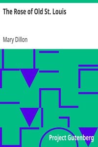 The Rose of Old St. Louis book cover