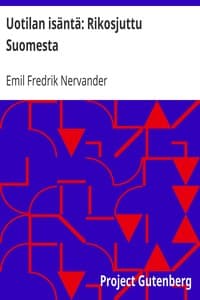 Uotilan isäntä: Rikosjuttu Suomesta book cover