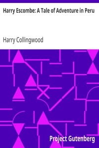 Harry Escombe: A Tale of Adventure in Peru