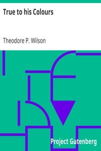 True to his Colours
The Life that Wears Best book cover