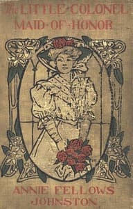 The Little Colonel: Maid of Honor book cover